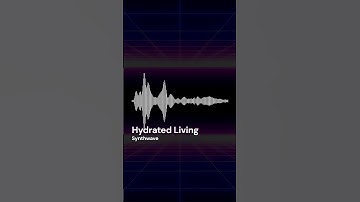 Synthwave | Hydrated Living (Short)