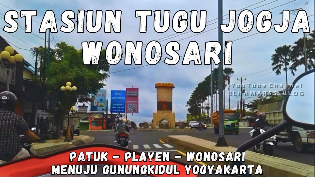 JALAN JOGJA - GUNUNGKIDUL❗ Stasiun Tugu Jogja ke Gunungkidul via Patuk - Playen - Wonosari #183