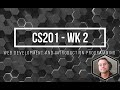 CS201 WK 2 - HTML FUNDAMENTALS  PART 1