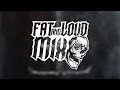 Feared  world eater fat and loud mix