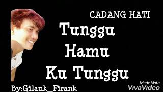 Cadang Hati Lagu Lammpung Untuk Story Wa