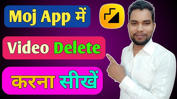 Moj App Me Video Delete Kaise Kare | How To Delete Video In Moj App| Moj Par Video Delete Kaise Kare