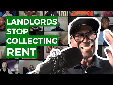 LANDLORDS stop collecting RENT in your.......