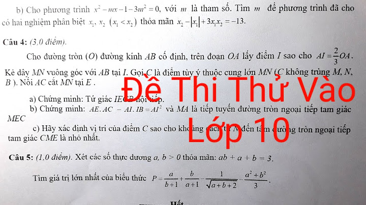 Cấu trúc đề thi lớp 10 năm 2023 thanh hóa năm 2024