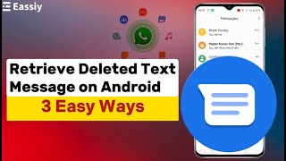 3 Easy Ways to Retrieve Deleted Text Message on Android