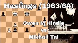 Owen M Hindle vs Mikhail Tal. Hastings (1963/64).