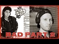 BAD 25 (PART 2) BY MICHAEL JACKSON FIRST LISTEN + ALBUM REVIEW