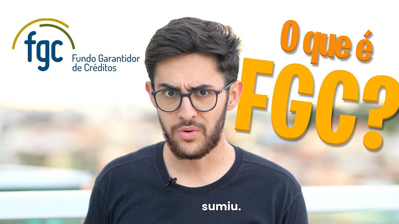 O que é FGC? Veja quais investimentos possuem cobertura do FGC! - YouTube