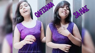 QAFIRANA COVER BY PRACHI CHOURASIA "PC" | KEDARNATH | ARIJIT SINGH | NIKHITA GANDHI | FEMALE VERSION
