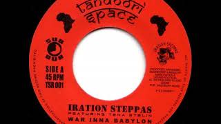 Iration Steppas feat. Tena Stelin - War Inna Babylon + War Dub