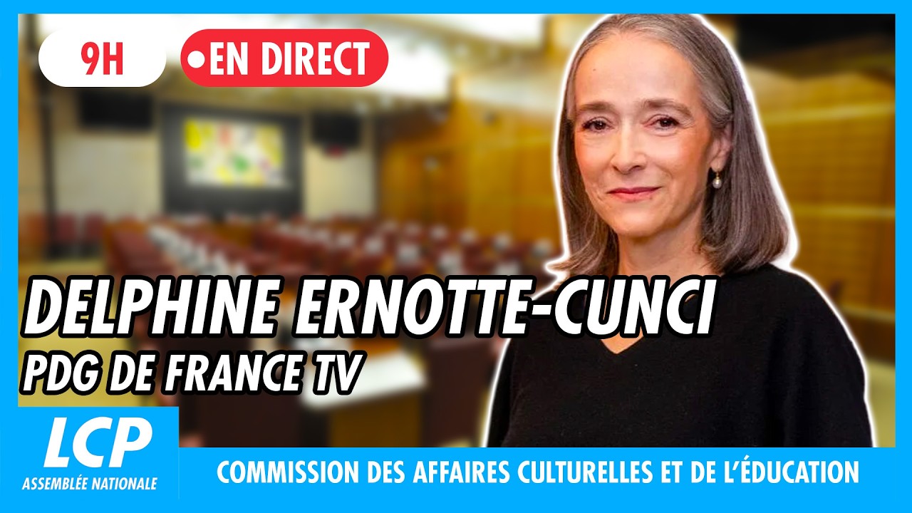 [DIRECT] Delphine Ernotte Cunci, PDG de France TV auditionnée à l'Assemblée nationale
