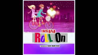 Imrana - Roll On Prod. By Dare Mame Beat