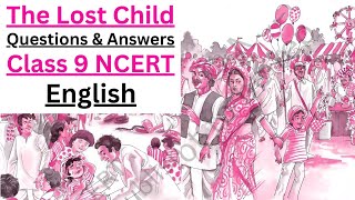 The Lost Child | Question Answer | Class 9 English Chapter 1 Question Answer | Class 9 Moments
