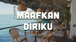 Heidy Diana – Maafkan Diriku | Lagu Penyesalan \u0026 Cinta 80an