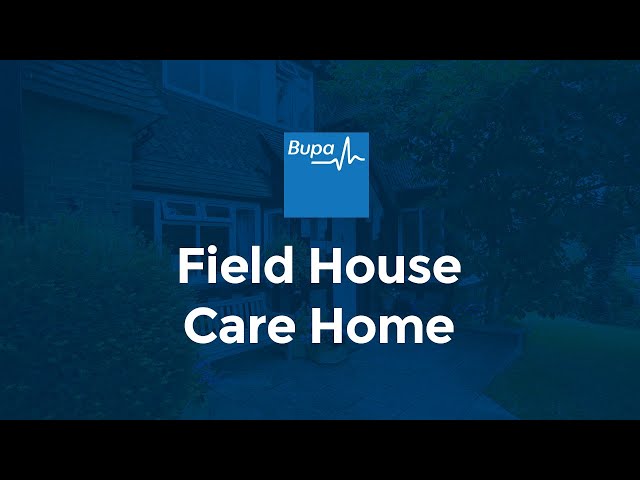 Bupa | Field House Care Home