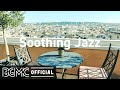 Soothing Jazz: Laid Back Jazz & Bossa Nova Music - Winter Jazz for Good Mood
