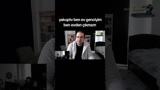 yakuptv ben ev genciyim ben evden çıkmam