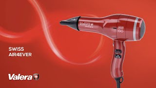 Swiss Air4ever - Faster drying and 10 000 h extreme durability, your Valera hairdryer forever!
