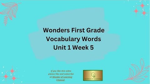 Wonders First Grade Vocabulary Unit 1 Week 5