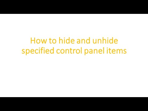 How to hide & Unhide specified control panel items