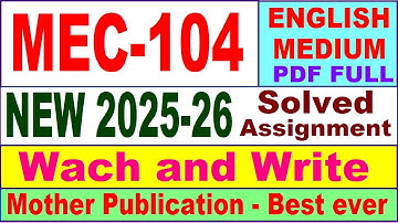MEC 104 solved assignment 2025-26 in English || mec 104 solved assignment 2026 || ignou mec104