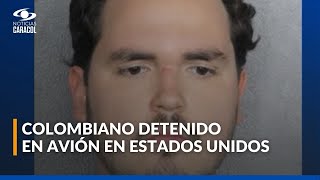Colombiano Fue Detenido En Ee. Uu. Tras Causar Daños En Avión Durante Vuelo De Deportación