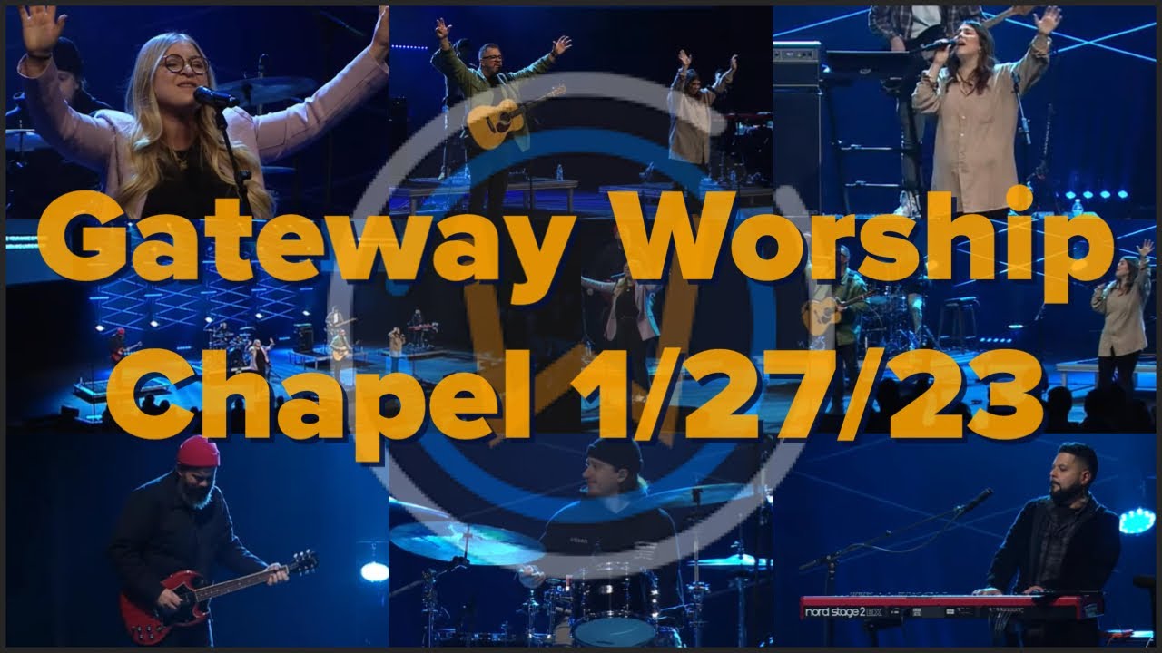 PRAISE TO THE KING OF KINGS!! - Gateway Worship Chapel 1/27/23 - YouTube