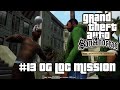 GTA San Andreas Definitive Edition | #13 OG Loc Mission