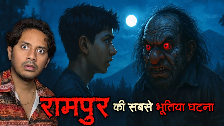 Rampur Ki Sabse Bhootiya Ghatna | Real Horror Story