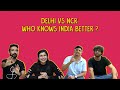 Delhi Vs NCR: Who Knows India Better? | Ok Tested