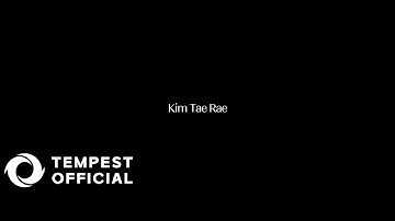 Real me, Kim Tae Rae