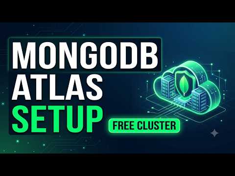 MongoDB Atlas Setup for Beginners  in 4 Minutes | Create Free Cluster & Get Connection String