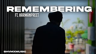 harmanpreet - Remembering |latest punjabi song this week | 2023 | new release