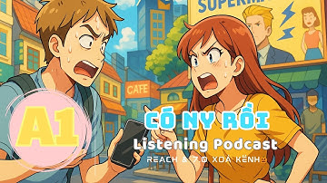 🎧 Luyện Nghe Tiếng Anh Level A1- TÔI CÓ NGƯỜI YÊU RỒI -  | Listening English Podcast |🎯