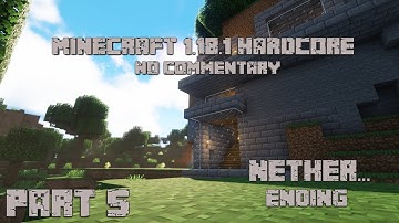 Minecraft 1.18.1 Hardcore Longplay (No Commentary) - Nether...