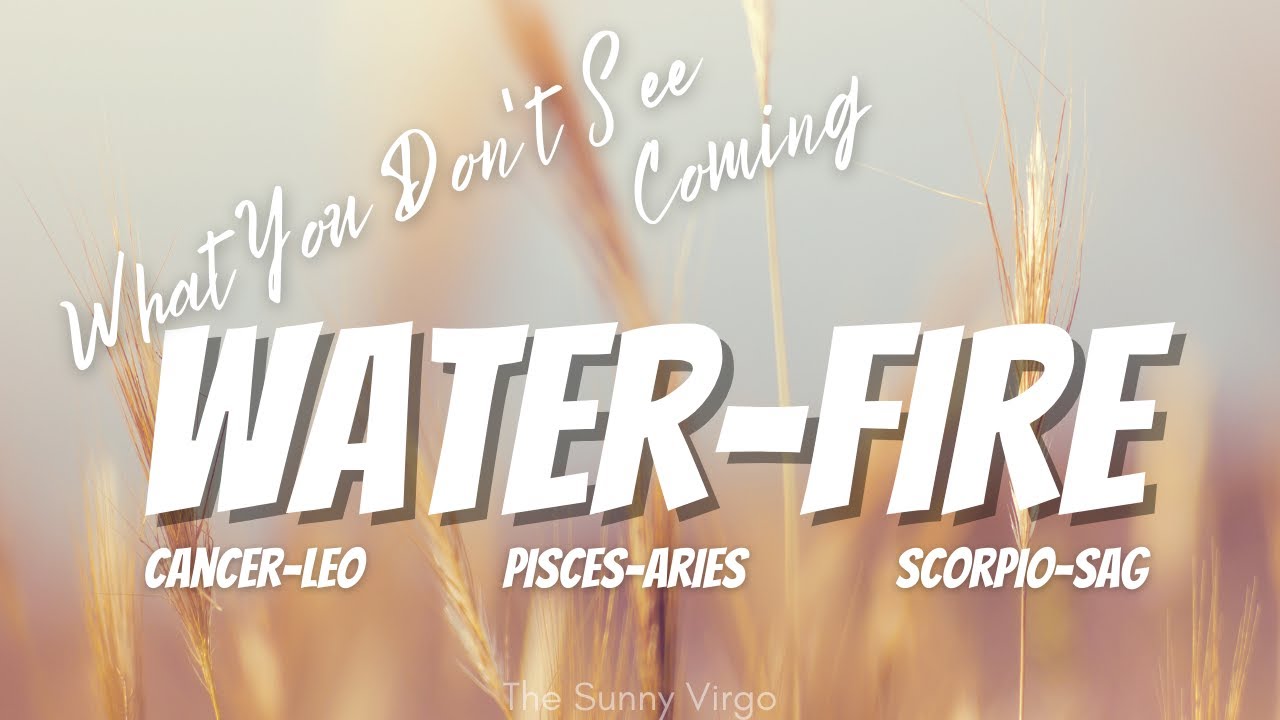 WATERFIRE CUSPS It Gets Easier (PiscesAries, CancerLeo, Scorpio