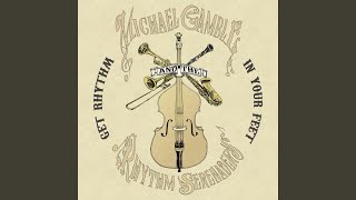 Royal Garden Blues - Michael Gamble & The Rhythm Serenaders