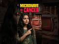 Does Microwave Cause Cancer? Microwave se Cancer hota hai? Facttechz LearnOverMore #facts #horror
