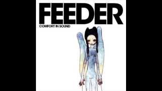 Feeder - Just The Way Im Feeling