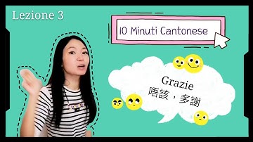 Cantonese Lezione 3: Grazie. 多謝 唔該 (thank you) 10 Minuti Cantonese livello elementare #cantonese