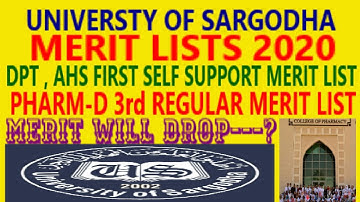 UNIVERSTY OF SARGODHA  DPT,AHS FIRST SELF SUPPORT MERIT LIST |  PHARM-D 3RD REGULAR MERIT LIST 2020
