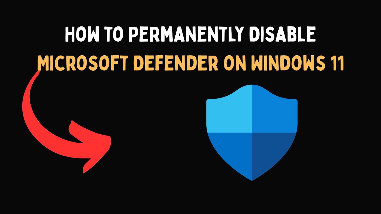 How to Permanently Disable Microsoft Defender on Windows 11 - YouTube