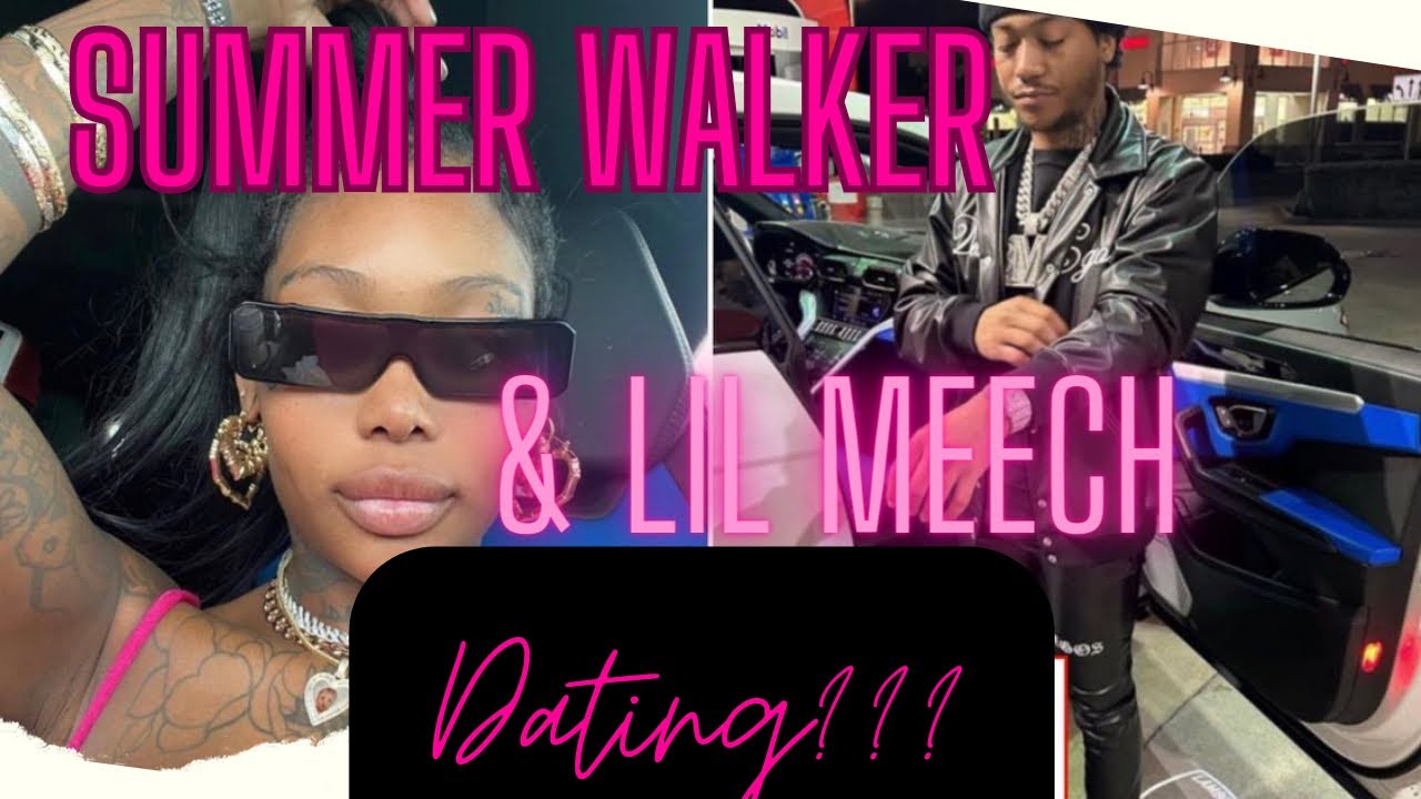 SUMMER WALKER DATING LIL MEECH PLEASE BE FORREAL YouTube