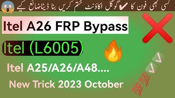 itel l6005 frp bypass youtube update | itel a26 frp bypass itel a571l google | itel a26 frp bypass