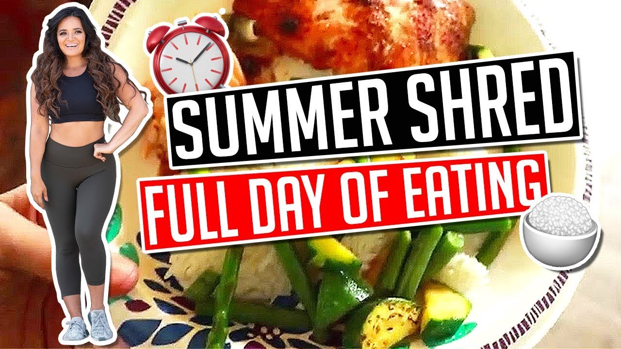 summer shredding SUMMER SHRED FULL DAY OF EATING │ Gauge Girl Training