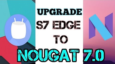 Upgrade Marshmallow 6.0 to Nougat 7.0 in S7 Edge SM-G935FD Hindi | ACS&TECH