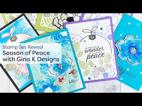 Introducing the Season of Peace Stamp Set with Gina K Designs - Indigojade  Creative