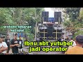 Pendatang baru rj audio operator ibnu sbt