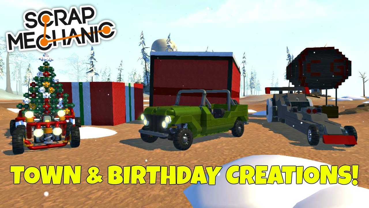 Town, Military, & Birthday Creations! - Scrap Mechanic Town Gameplay - EP 167