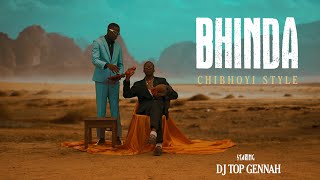 Chibhoyi Style - Bhinda - (Official Video)